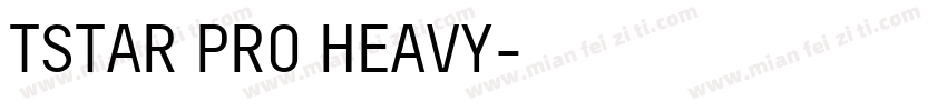TSTAR PRO HEAVY字体转换